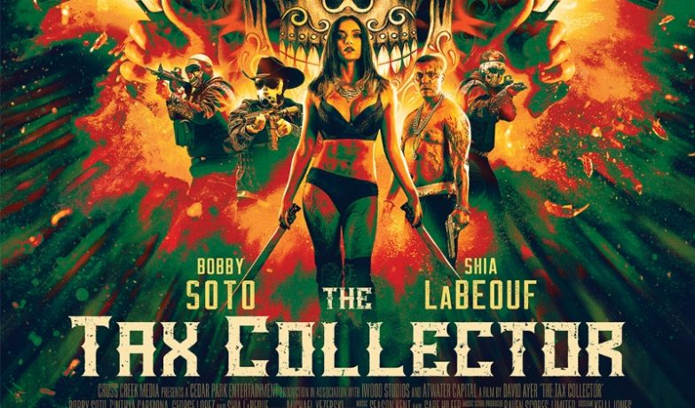 Movie Review The Tax Collector Latinheat Entertainment