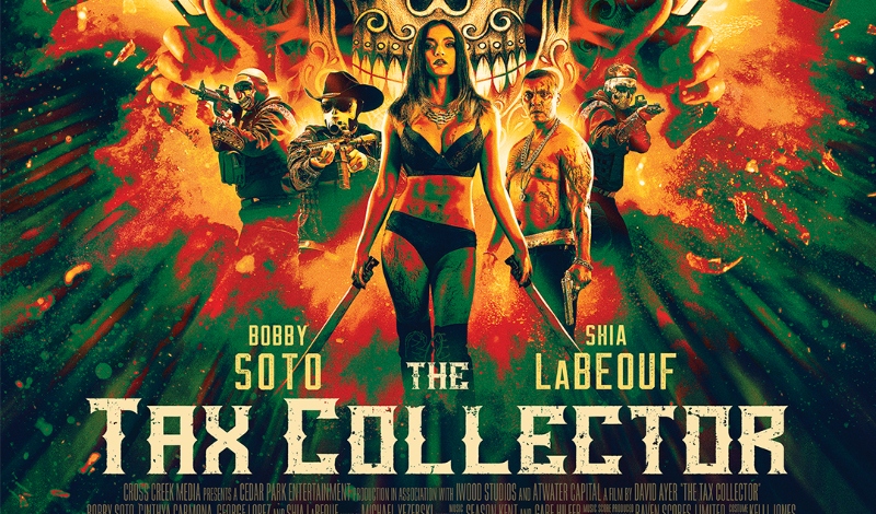 The Tax Collector Trailer Drops Latinheat Entertainment