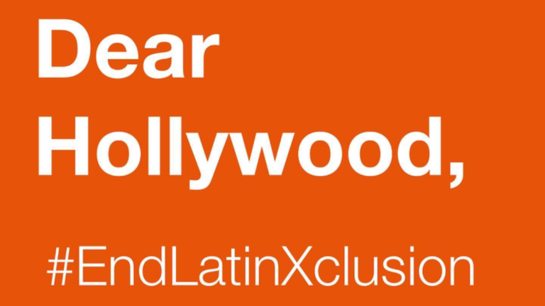 Dear Hollywood End Latinx Xclusion