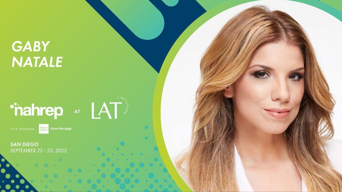Gaby Natale to Keynote NAHREP at L’ATTITUDE 2022 Conference